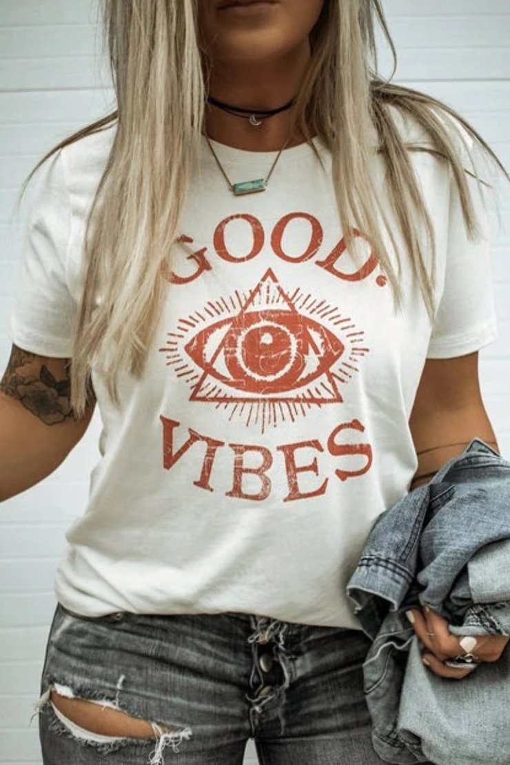 O Neck Daily Letter GOOD VIBES Print White T-shirt Fashionpara